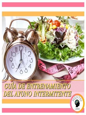 cover image of Guía De Entrenamiento Del Ayuno Intermitente